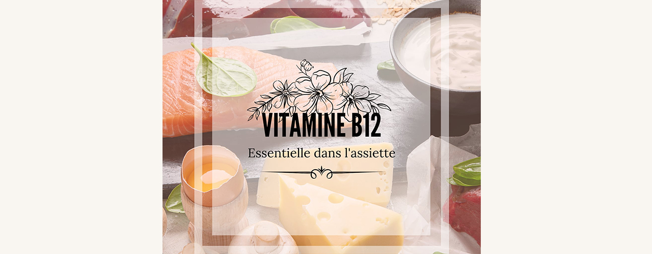 Indispensable vitamine B12 ! 